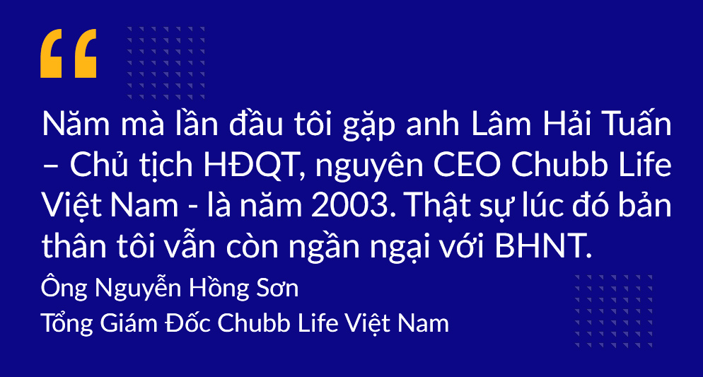 Tân CEO Nguyễn Hồng Sơn: Niềm tin là nền tảng, nhưng hơn thế nữa là sự đồng điệu và gắn kết để Chubb Life Việt Nam có thể đi cùng khách hàng một cách lâu dài! - Ảnh 3. Tân CEO Nguyễn Hồng Sơn: Niềm tin là nền tảng, nhưng hơn thế nữa là sự đồng điệu và gắn kết để Chubb Life Việt Nam có thể đi cùng khách hàng một cách lâu dài! - Ảnh 3.