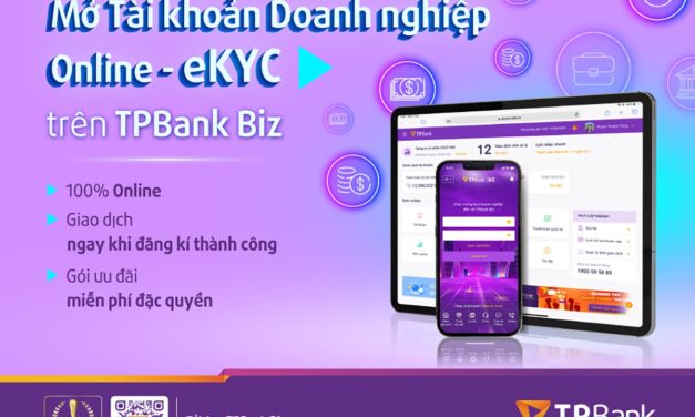 TPBank ra mắt tính năng mở tài khoản online cho khách hàng doanh nghiệp